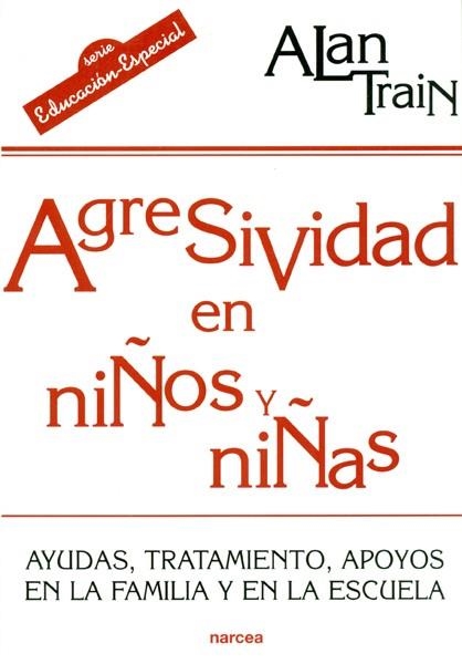 AGRESIVIDAD EN NIÑOS Y NIÑAS | 9788427713536 | TRAIN, ALAN