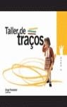 TALLER DE TRAÇOS 3 ANYS | 9788484351948 | OBRA COLECTIVA