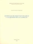 REGLES DE ESQUIVAR VOCABLES I LA QUESTIO DE LA LLENGUA, LES | 9788472834637 | BADIA I MARGARIT, ANTONI M.