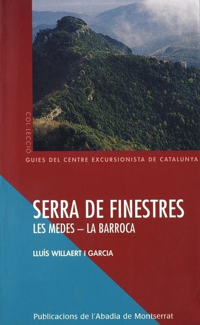 SERRA DE FINESTRES LES MEDES - LA BARROCA | 9788484152972 | WILLAERT, LLUIS