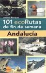 ANDALUCIA ECORUTAS DE FIN DE SEMANA | 9788408034025 | RODRÍGUEZ SÁNCHEZ, JOSÉ LUIS