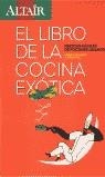 LIBRO DE LA COCINA EXOTICA EL | 9788493190255 | ROMERO/PUIG