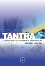 TANTRA INICIACION DE UN OCCIDENTAL AL AMOR ABSOLUTO | 9788488066503 | ODIER, DANIEL