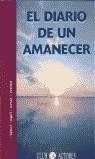 DIARIO DE UN AMANECER | 9788495067425 | CUESTA,MIGUEL ANGEL