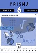 PRISMA 6 MATEMATIQUES QUADERN 1 | 9788421824221 | COPONS RAMON, JAUME/Y OTROS