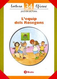 EQUIP DELS ROSEGONS JOCS DE LECTURA 34 | 9788421634448 | FARGAS I COTS, SALVADOR / GARCÍA FERNÁNDEZ, MARÍA ISABEL / SANGÉS FARRÀS, MONTSERRAT.