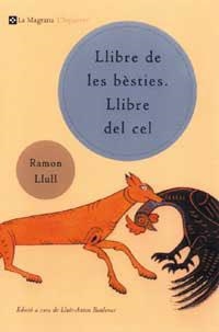 LLIBRE DE LES BESTIES LLIBRE DEL CEL | 9788482643380 | LLULL, RAMON