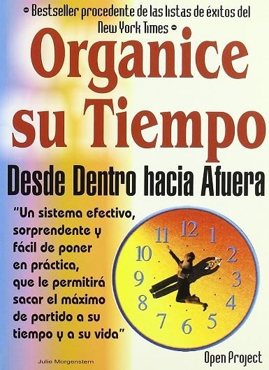 ORGANICE SU TIEMPO DESDE DENTRO HACIA AFUERA | 9788495292155 | MORGENSTERN, JULIE