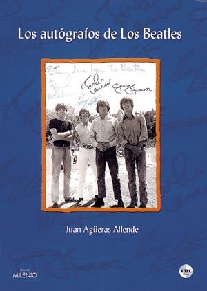 AUTOGRAFOS DE LOS BEATLES | 9788489790742 | AGÜERAS, JUAN