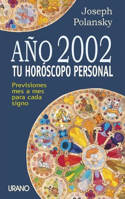 AÑO 2002 TU HOROSCOPO PERSONAL | 9788479534783 | POLANSKY,JOSEPH