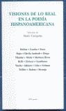 VISIONES DE LO REAL EN LA POESIA HISPANOAMERICANA | 9788495007483 | AAVV