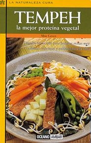 TEMPEH LA MEJOR PROTEINA VEGETAL | 9788475560809 | GREEN, SHIA