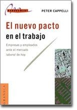 NUEVO PACTO EN EL TRABAJO | 9788475778679 | CAPPELLI, PETER