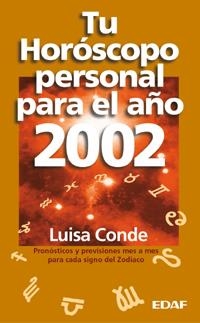 TU HOROSCOPO PERSONAL PARA EL AÑO 2002 | 9788441409194 | CONDE, LUISA