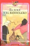 JUEZ Y EL BANDOLERO | 9788424185459 | SAYALERO GONZÁLEZ, MYRIAN