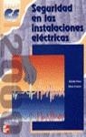 SEGURIDAD EN LAS INSTALACIONES ELECTRICAS C FORMATIVO | 9788448127374 | PORRAS CRIADO, ALEJANDRO / GUERRERO FERNÁNDEZ, ALBERTO