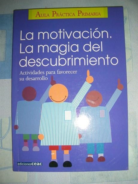 MOTIVACION LA MAGIA DEL DESCUBRIMIENTO | 9788432986475 | AAVV