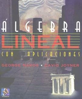 ALGEBRA LINEAL CON APLICACIONES | 9789687529868 | NAKOS, GEORGE/JOYNER, DAVID