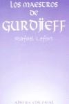 MAESTROS DE GURDJIEFF | 9788495515759 | LEFORT, RAFAEL