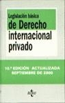 LEGISLACION BASICA DE DERECHO INTERNACIONAL PRIVADO ED2000 | 9788430935826 | BORRÁS RODRÍGUEZ, ALEGRÍA / BOUZA VIDAL, NURIA / GONZÁLEZ CAMPOS, JULIO DIEGO