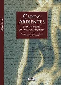 CARTAS ARDIENTES   ESCRITOS INTIMOS DE SEXO AMOR Y SEXO | 9788475560403 | MISRAHI, ALICIA