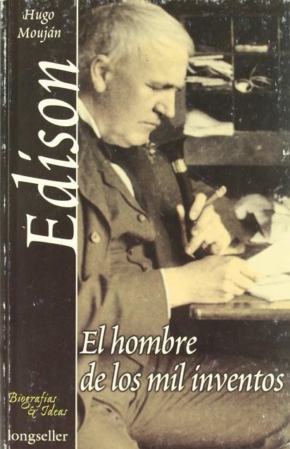 EDISON EL HOMBRE DE LOS INVENTOS | 9789507398797 | MOUJAN, HUGO