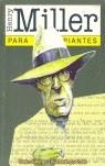 HENRY MILLER PARA PRINCIPIANTES | 9789879065839 | GHERGO, PEDRO