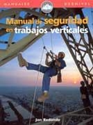 MANUAL DE SEGURIDAD EN TRABAJOS VERTICALES | 9788495760135 | REDONDO, JON