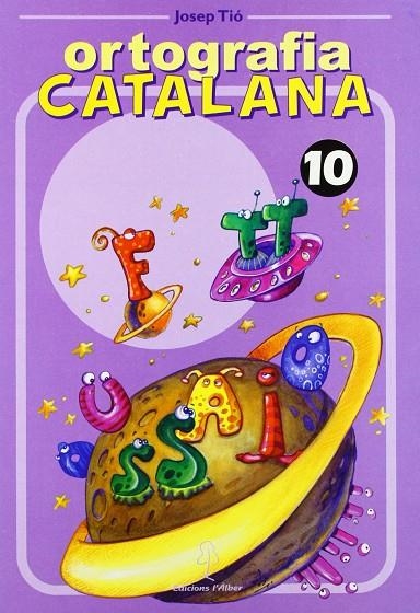 QUADERN D'ORTOGRAFIA CATALANA 10 | 9788488887580 | TIO, JOSEP