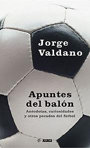 APUNTES DEL BALON | 9788497340069 | VALDANO, JORGE