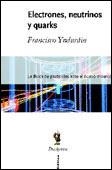 ELECTRONES NEUTRINOS Y QUARKS | 9788484322580 | YNDURAIN, F J