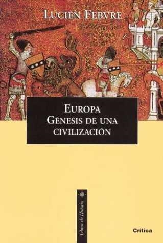 EUROPA GENESIS DE UNA CIVILIZACION | 9788484322528 | FEBVRE, LUCIEN