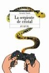 SERPIENTE DE CRISTAL, LA | 9788466706100 | CALUDIN, FERNANDO