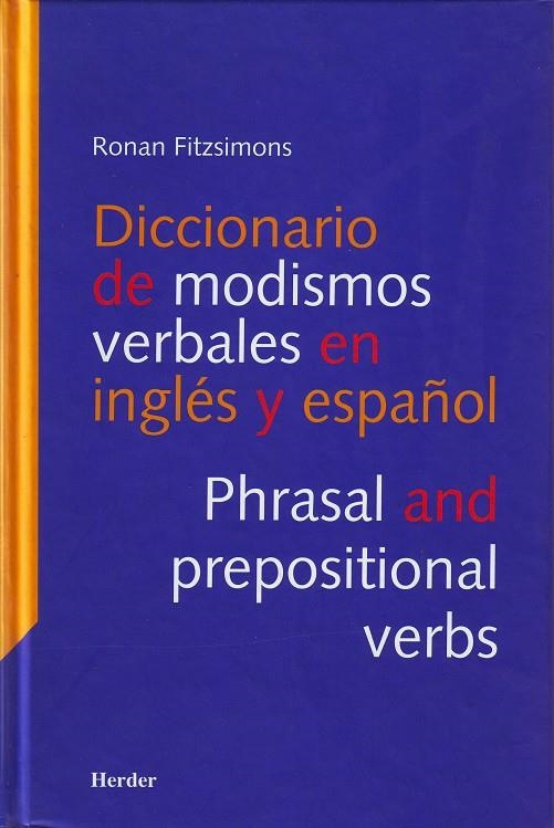 DICCIONARIO DE MODISMOS VERBALES EN INGLES Y EN ESPAÑOL | 9788425421198 | FITZSIMONS, RONAN