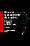 DECUBRIR EL PENSAMIENTO DE LOS NIÑOS | 9788449311635 | DELVAL, JUAN