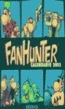 FANHUNTER CALENDARIO 2002 | 9788475778730 | FANHUNTER