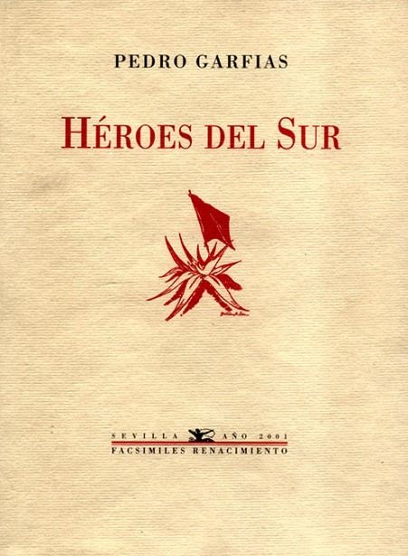 HEROES DEL SUR | 9788484720232 | GARFIAS, PEDRO