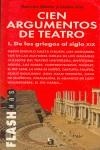 CIEN ARGUMENTOS DE TEATRO VOL 1 DE LOS GRIEGOS AL SIGLO XIX | 9788448306298 | NIETO, RAMON / CID, LIUBA