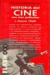 HISTORIA DEL CINE CON CIEN PELICULAS VOL 1 HASTA 1960 | 9788448305970 | MIGUEL, MERCEDES