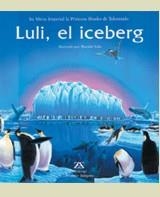 LULI, EL ICEBERG | 9788484180395 | SU ALTEZA IMPERIAL HISAKO DE TAKAMADO / WARABÉ ASKA