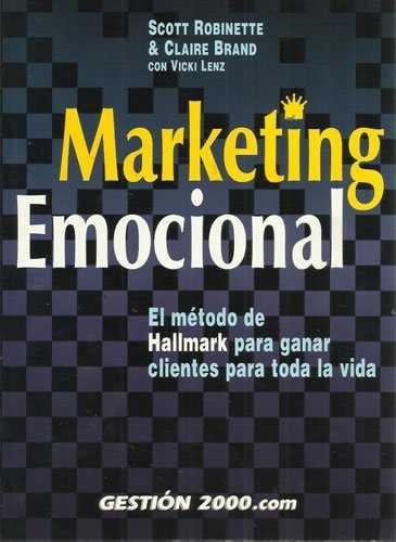 MARKETING EMOCIONAL | 9788480886543 | ROBINETTE, SCOTT / BRAND, CLAIRE