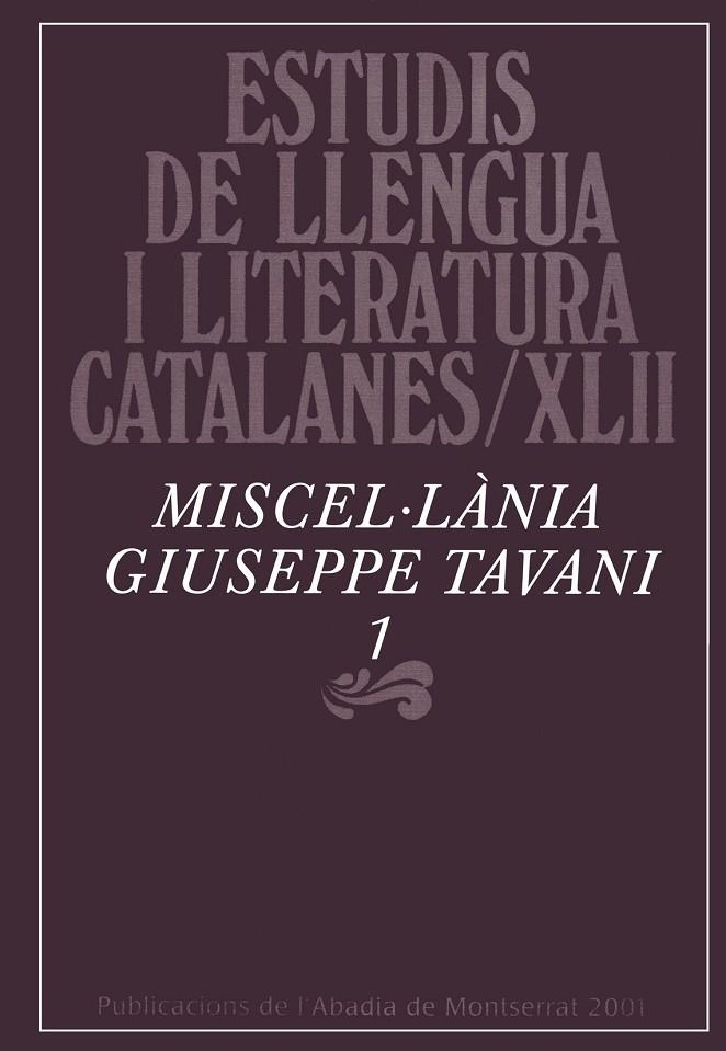 MISCEL.LANIA GIUSEPPE TAVANI 1 ESTUDIS DE LLENGUA I LITERATU | 9788484153030 | TAVANI, GIUSEPPE