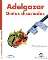 ADELGAZAR DIETAS DISOCIADAS | 9788484180074 | JOHANNA HANDSCHMANN