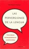 PERVERSIONES DE LA LENGUA, LAS | 9788408040828 | PASTOR,BARBARA