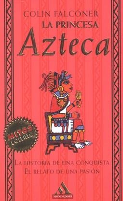 PRINCESA AZTECA | 9788439707837 | FALCONER, COLIN