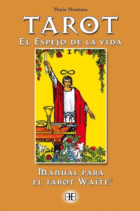 TAROT EL ESPEJO DE LA VIDA | 9788489897472 | MONTANO, MARIO