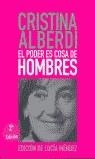 PODER ES COSA DE HOMBRES EL | 9788497340151 | ALBERDI, CRISTINA