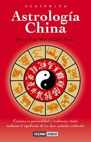 ASTROLOGIA CHINA | 9788475560953 | WEI/EVANS