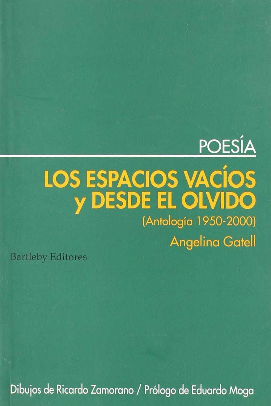 ESPACIOS VACIOS Y DESDE EL OLVIDO LOS | 9788495408136 | GATELL, ANGELINA