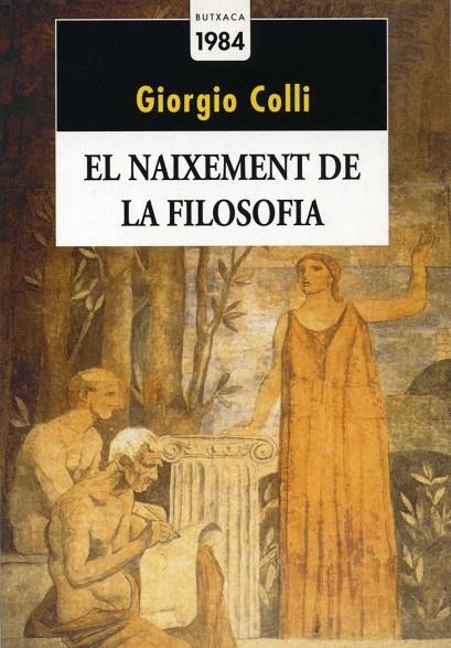 NAIXEMENT DE LA FILOSOFIA EL | 9788486540852 | COLLI, GIORGIO